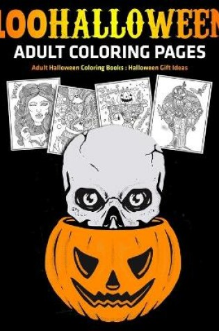 Cover of 100 Halloween Adult Coloring Pages