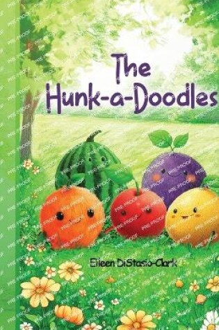 Cover of The Hunk-A-Doodles