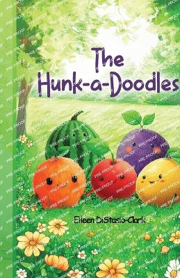 Cover of The Hunk-A-Doodles