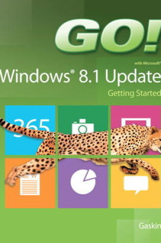 Cover of GO! with Windows 8.1 Update 1 Getting Started