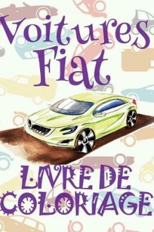 Cover of Voitures Fiat Livre De Coloriage