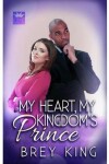 Book cover for My Heart, My Kingdom's Prince