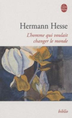 Book cover for L'Homme Qui Voulait Changer Le Monde