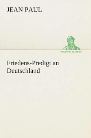 Cover of Friedens-Predigt an Deutschland