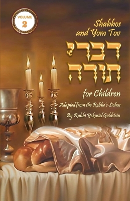 Book cover for Shabbos and Yom Tov Divrei Torah for Children - Volume 2