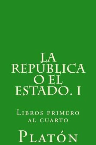 Cover of La Republica O El Estado. I