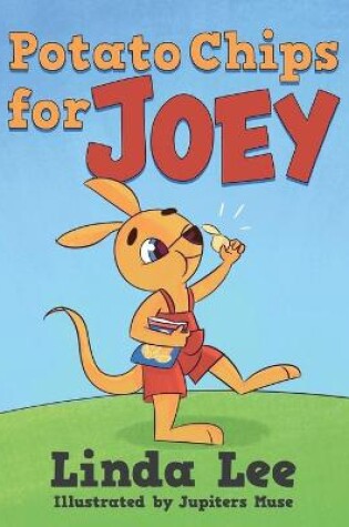 Cover of Potato Chips for Joey