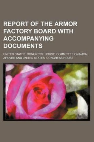 Cover of Report of the Armor Factory Board with Accompanying Documents