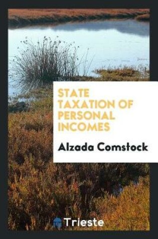 Cover of State Taxation of Personal Incomes