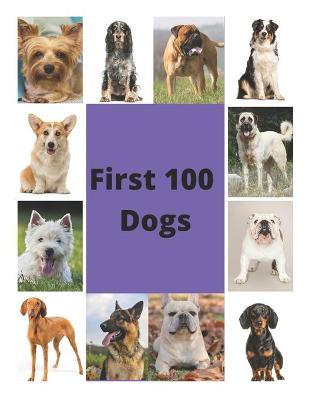 Book cover for First 100 Dogs