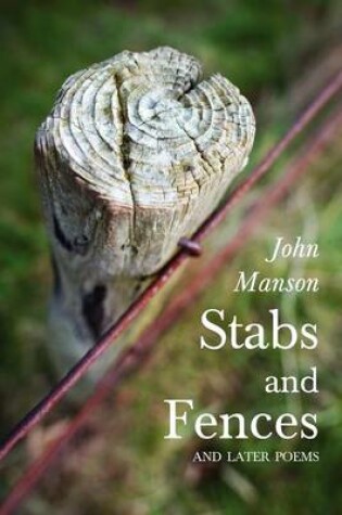 Cover of Stabs and Fences, and Later Poems