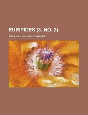 Book cover for Euripides Volume 3, No. 2