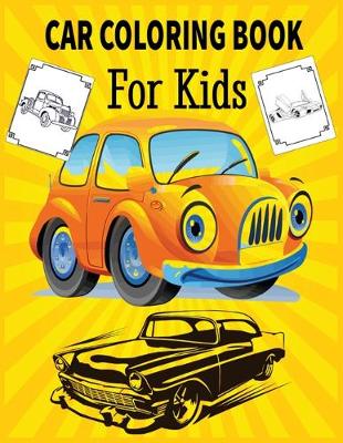 Book cover for Car Coloring Book For Kids