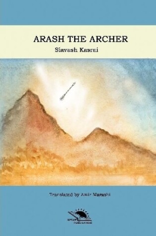 Cover of Arash the Archer