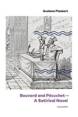 Book cover for Bouvard and P�cuchet - A Satirical Novel