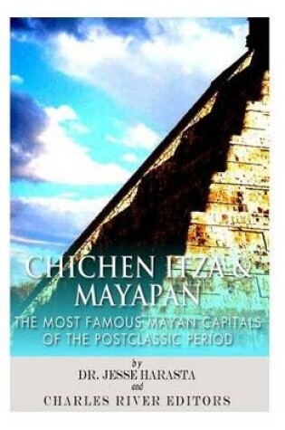 Cover of Chichen Itza & Mayapan