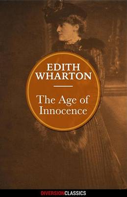 Book cover for The Age of Innocence (Diversion Classics)