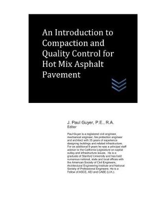 Book cover for An Introduction to Compaction and Quality Control for Hot Mix Asphalt Pavement