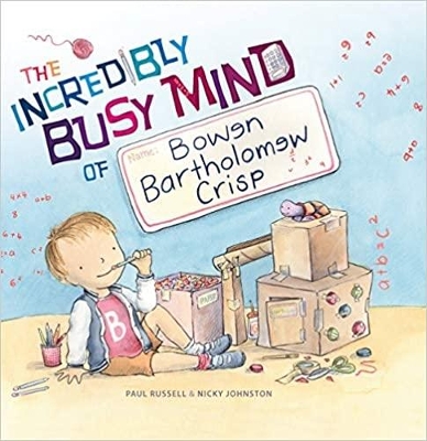 Book cover for The Incredibly Busy Mind of Bowen Bartholomew Crisp