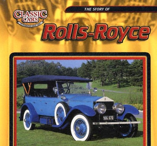 Cover of The Story of the Rolls Royce