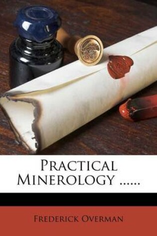 Cover of Practical Minerology ......