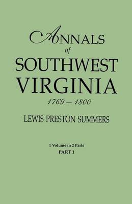 Book cover for Annals of Southwest Virginia, 1769-1800. One Volume in Two Parts. Part 1