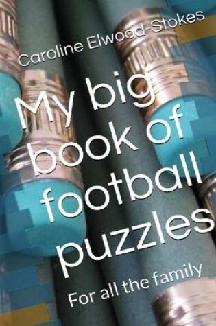 Cover of My big book of football puzzles