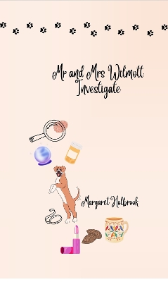 Book cover for Mr and Mrs Wilmott Investigate