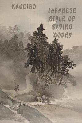 Book cover for Japanese Style Of Saving Money Kakeibo