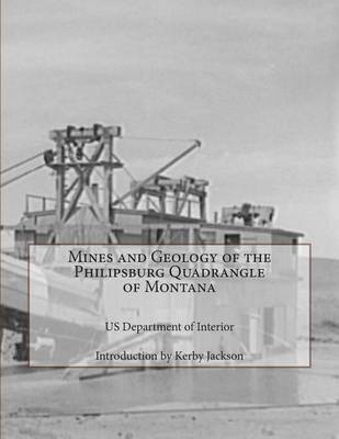 Book cover for Mines and Geology of the Philipsburg Quadrangle of Montana