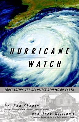 Book cover for Hurricane Watch: Forecasting the Deadliest Storms on Earth