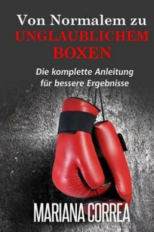 Cover of Von normalem zu unglaublichem Boxen