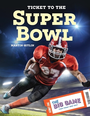 Cover of Ticket to the Super Bowl
