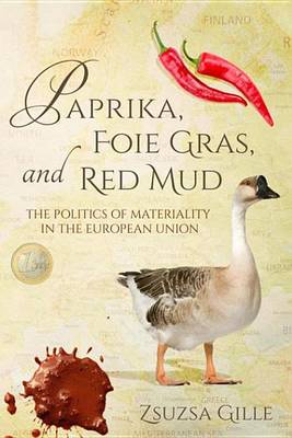 Book cover for Paprika, Foie Gras, and Red Mud