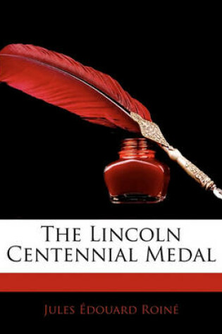 Cover of The Lincoln Centennial Medal