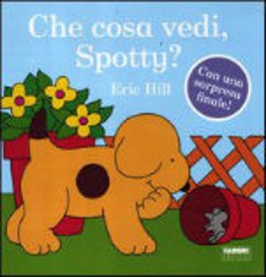 Book cover for Che Cosa Vedi, Spotty?