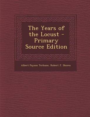 Book cover for The Years of the Locust - Primary Source Edition