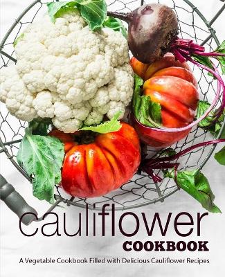 Book cover for Cauliflower Cookbook