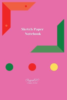 Book cover for Sketch Paper Notebook Pink Cover 124 pages 6x9-Inches