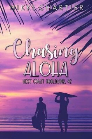 Cover of Chasing Aloha