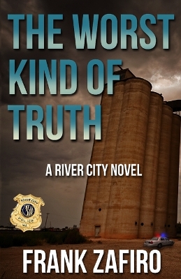 Book cover for The Worst Kind of Truth