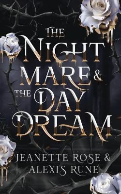 Book cover for The Nightmare & The Daydream