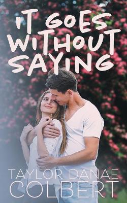 Book cover for It Goes Without Saying