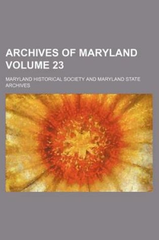 Cover of Archives of Maryland Volume 23