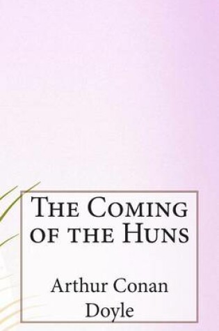 Cover of The Coming of the Huns