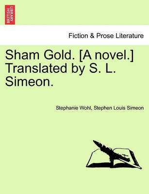 Book cover for Sham Gold. [A Novel.] Translated by S. L. Simeon.