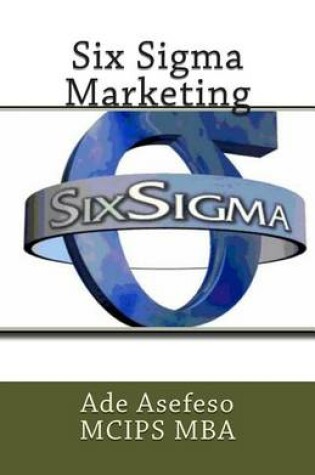 Cover of Six Sigma Marketing