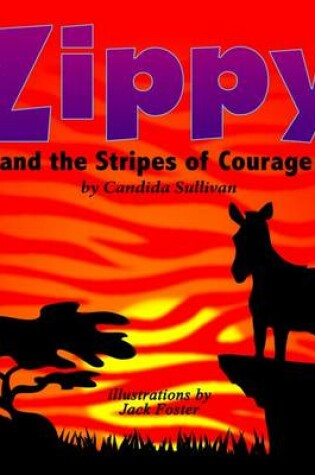 Cover of Zippy and the Stripes of Courage