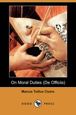 Book cover for On Moral Duties (de Officiis) (Dodo Press)