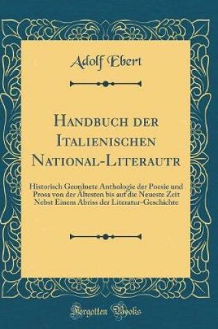 Cover of Handbuch Der Italienischen National-Literautr